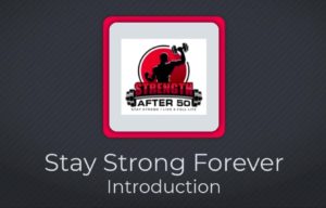 Stay Strong Forever Video Master course