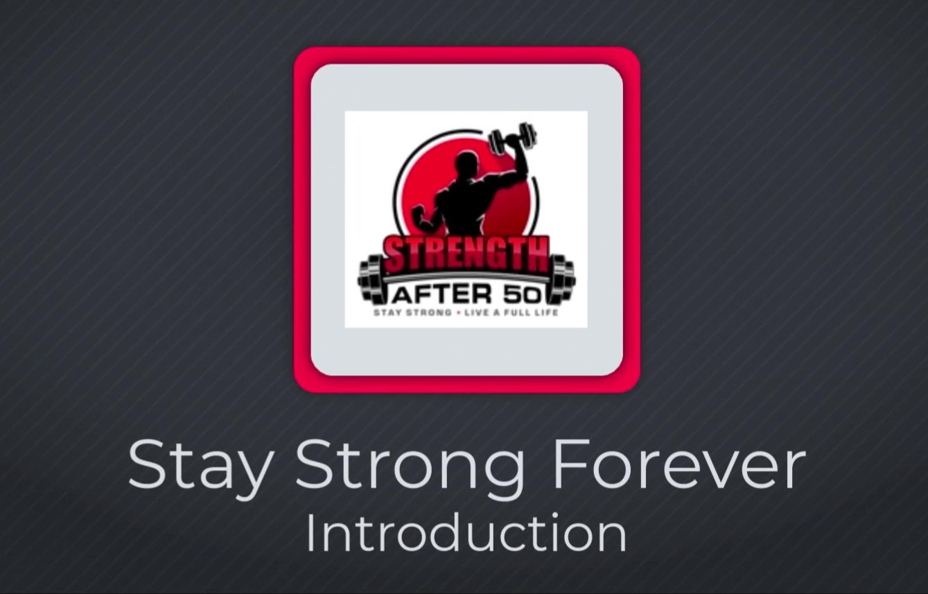 Stay Strong Forever E-Course Introduction