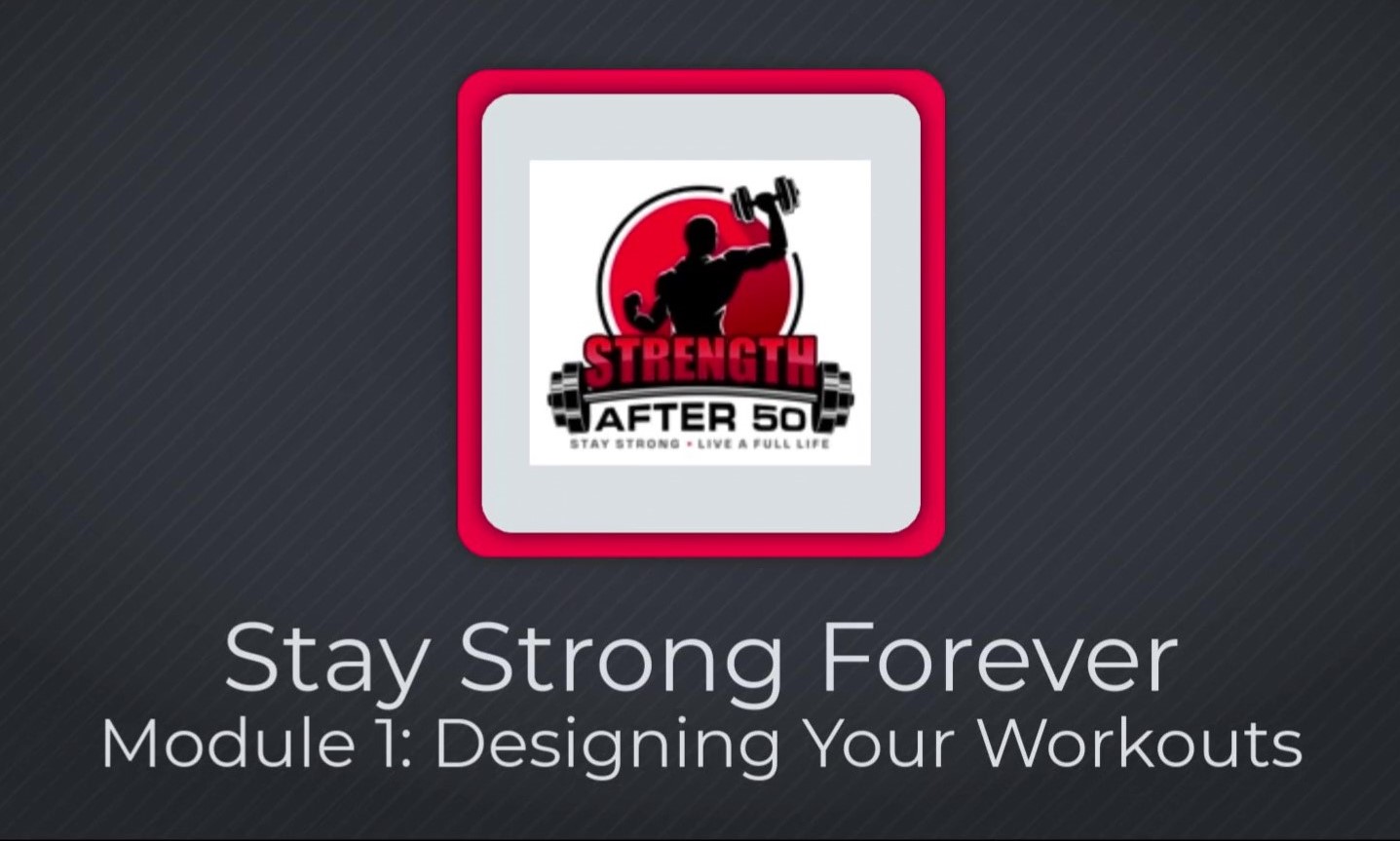 SSF-Module 1 Designing Your Workouts_Moment Stay Strong Forever E-Course Module 1