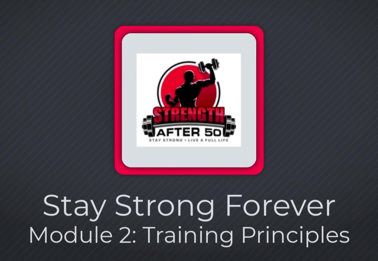 SSF-Module 2 Training Principles_Moment Stay Strong Forever E-Course Module 2