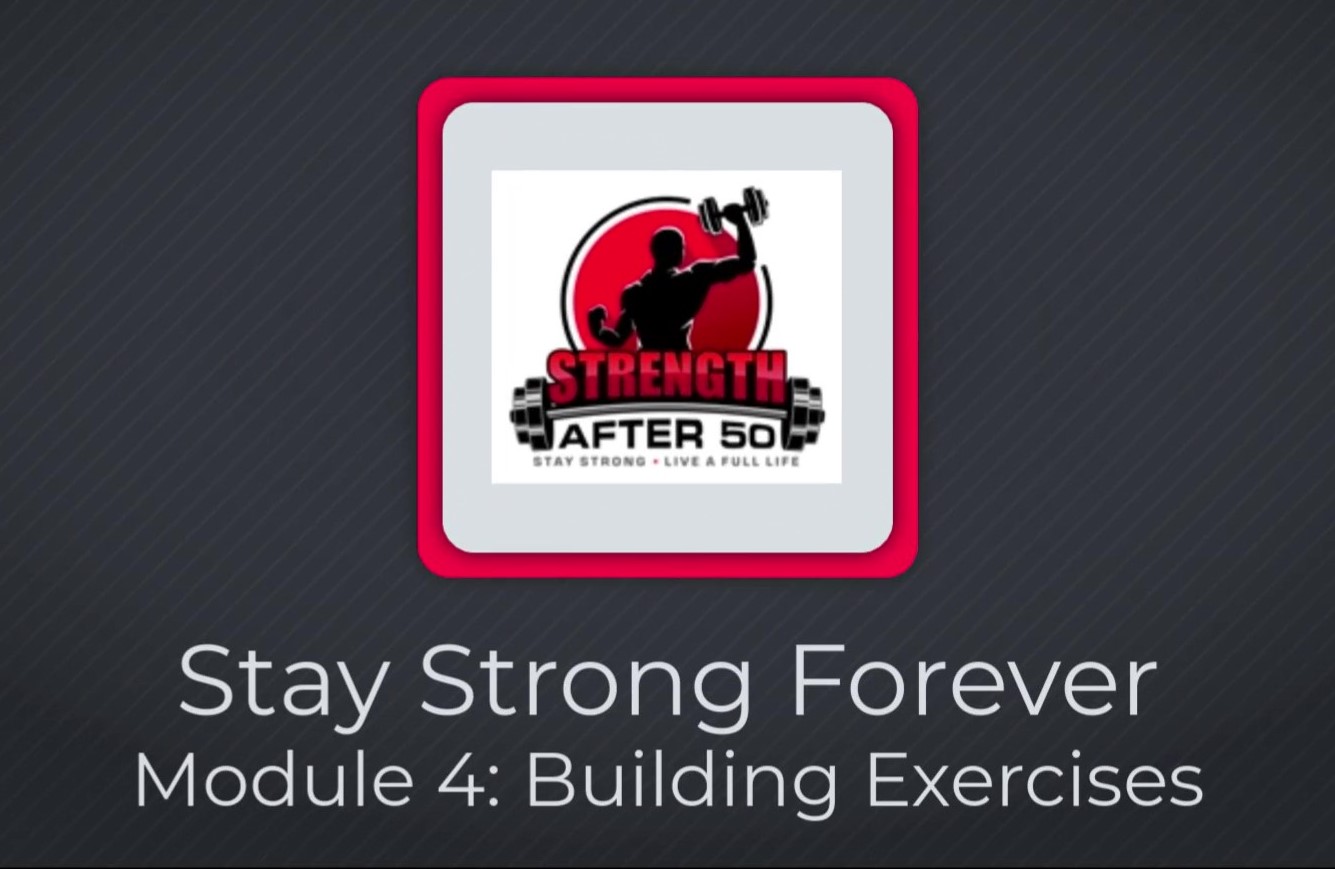Stay Strong Forever E-Course Module 4