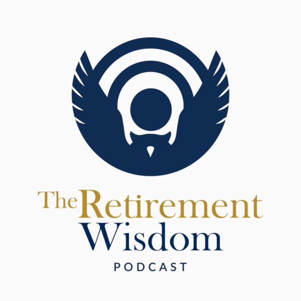 how to get stronger after 50 - The Retirement Wisdom podcast